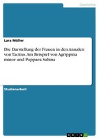 Lara MüLler | Die Darstellung Der Frauen In Den Annalen Von Tacitus. Am...