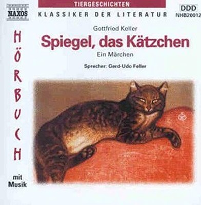 Gottfried Keller Spiegel, das Kätzchen, 2 Audio-CDs (CD)