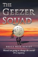 The Geezer Squad Bruce Weir Benidt Taschenbuch Kartoniert / Broschiert Englisch