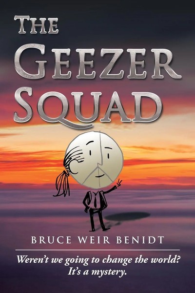 The Geezer Squad Bruce Weir Benidt Taschenbuch Kartoniert / Broschiert Englisch-image