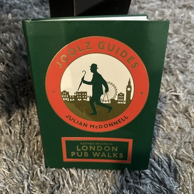 Joolz Guides: Rather Splendid London Pub Walks by Julian McDonnell Paperback