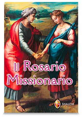 9788886616621 Il Rosario Missionario - LA MADRE DI DIO