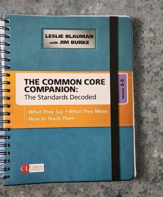 Corwin Literacy Ser.: Common Core Companion: the Standards Decoded, Grades 3-5 :