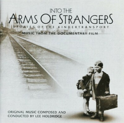 Into The Arms Of Strangers - Original Soundtrack [2000] | Lee Holdridge | CD
