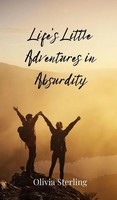 Olivia Sterling | Life's Little Adventures In Absurdity | Buch | Englisch (2025)