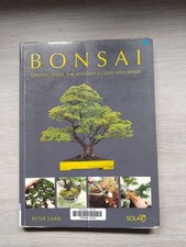 Bonsaï - Comment choisir, bien entretenir ou créer votre bonsaï - Très bon état
