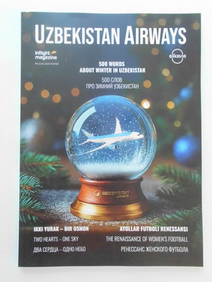 INFLIGHT MAGAZINE UZBEKISTAN AIRWAYS 2025/2026 ROUTE MAP FLEET INFO SEAT GUIDE
