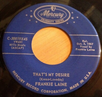 Frankie Laine 45 That's My Desire / By The River Sainte Marie  reissue