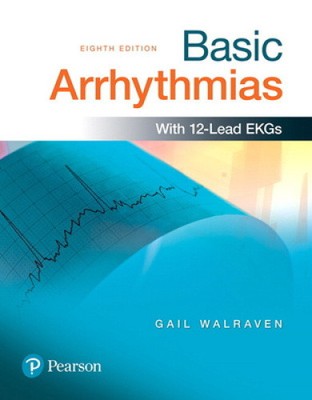 BASIC ARRHYTHMIAS 8/E von Gail Walraven [Taschenbuch]