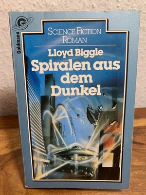 Spiralen aus dem Dunkel. Science Fiction Roman. Aus dem Amerikanischen übertrage - Bild 1 von 2