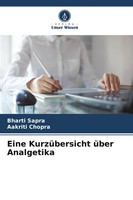 Bharti Sapra (U. A.) | Eine KurzüBersicht üBer Analgetika | Taschenbuch (2022)