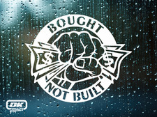 Bought Not Built Vinyl Decal. Car Window Sticker Bought Not Built Vinyl Decal. Car Window Sticker