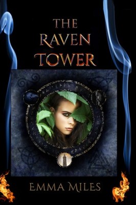 The Raven Tower (Fire-Walker),Miles, Emma Emma Miles,