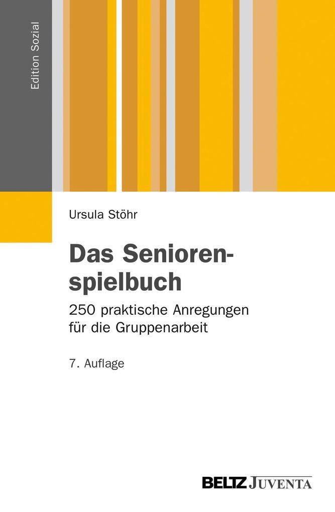 Thumbnail - Das Seniorenspielbuch | Ursula Stöhr | 2012 | Deutsch