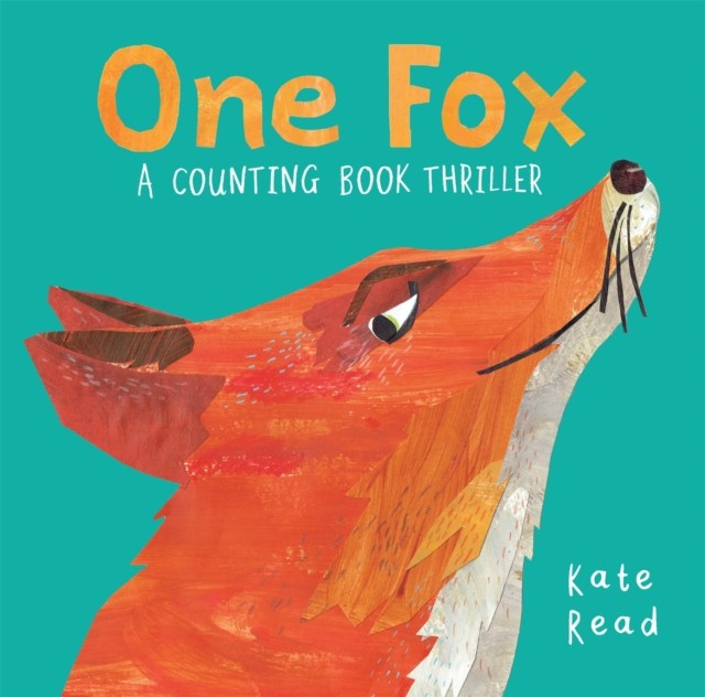 One Fox: A Counting Book Thriller By Kate Read. - Image 4