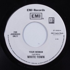Electronic 45 WHITE TOWN Your Woman EMI with jukebox tag k