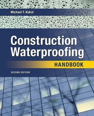 Michael T. Kuba Construction Waterproofing Handbook 2E (Taschenbuch) (US IMPORT)
