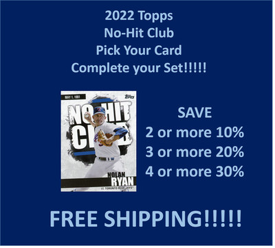 2022 Topps No-Hit Club You Pick Complete your set SPECIAL!!!!
