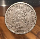 1877 S Liberty Seated Dime XF EF Extremely Fine