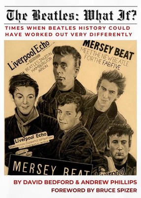 The Beatles: What If? by David Bedford Paperback Book