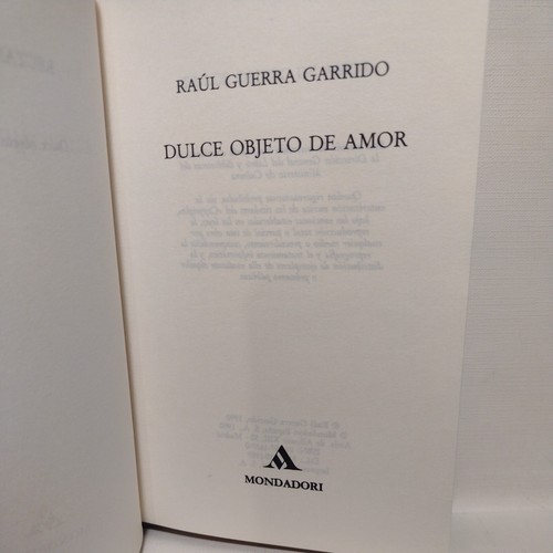 Dulce Objeto De Amor by Raul Guerra Garrido -1990 -Hardcover Rectangulo -Spanish - Picture 3 of 12