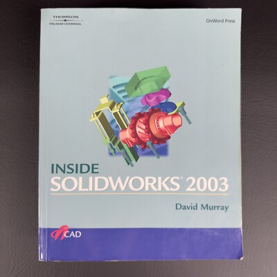 Inside SolidWorks 2003 By David Murray Paperback Textbook