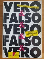 LIBRO BRODBECK / MONGIBEAUX - VERO & FALSO storie di contraffazioni LUPETTI 1991