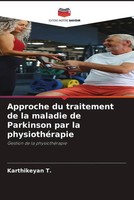 Karthikeyan T. | Approche Du Traitement De La Maladie De Parkinson Par La...