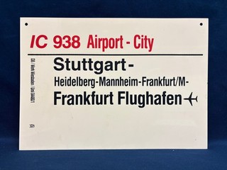 Original Zuglaufschild IC 938/938 Airport City Stuttgart Frankfurt u. GR