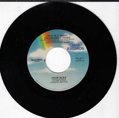 FOUR ACES LOVE IS A MNANY SPLENDORED THING/TELL ME/USED 7'' 45RPM NEAR MINT