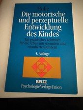 Die motorische und perzeptuelle Entwicklung d...