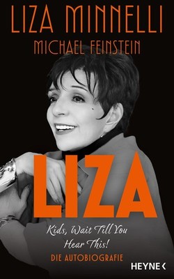 Liza - Kids, Wait Till You Hear This! ~ Liza Minnelli ~  9783453219205