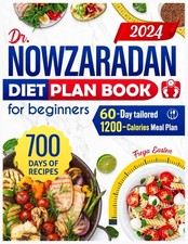 Dr Nowzaradan Diet Plan Book for Beginners: Seamlessly Lose Weight with a Compre
