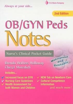 OB/GYN & Peds Notes: Nurse's Clinical Pocket Guide (Nurse's Clinical Pock - GOOD