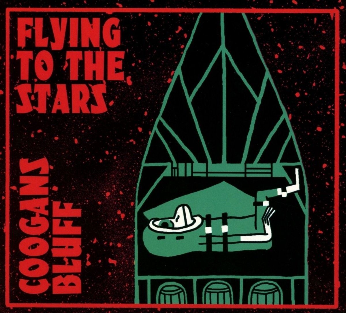 Coogans Bluff Flying to the Stars (CD)