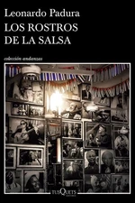 Los rostros de la salsa (Spanish Edition) by Padura