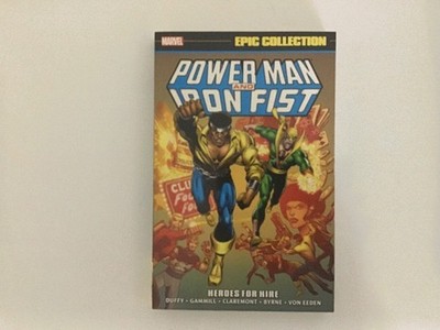 Power Man and Iron Fist Epic Collection: Heroes for Hire (Epic Collection: Pow..