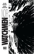 Watchmen Noir HC, Moore, Alan