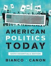 American Politics Today Bianco, William T.|Ca...
