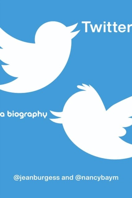 Twitter by Jean Burgess HARDBACK 9781479811069