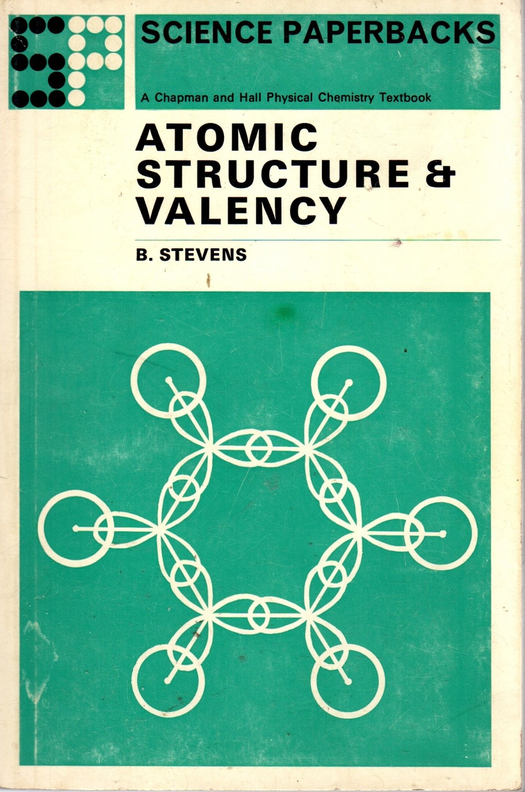 Atomic Structure & Valency - B Stevens - Acceptable - Paperback