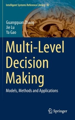 Zhang - Multi-Level Decision Making   Models Methods and Applications - X555z
