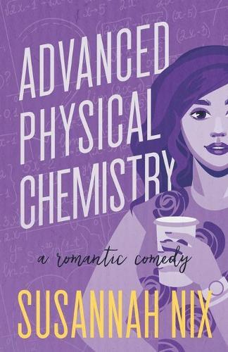 Susannah Nix Advanced Physical Chemistry (Tascabile) Chemistry Lessons
