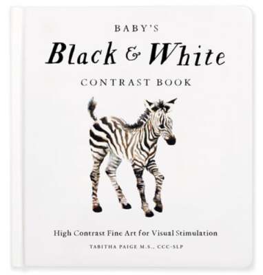 Baby's Black and White Contrast Book: High-Contrast Art for Visual Stimulation