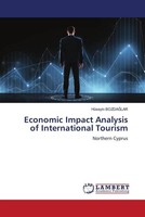 HüSeyin Bozda¿Lar | Economic Impact Analysis Of International Tourism | Buch