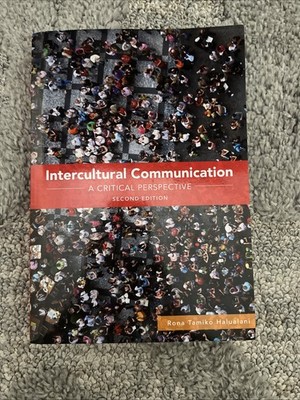 Intercultural Communication : A Critical Perspective Rona Tamiko