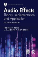 Audio Effects Theory, Implementation And Application Joshua D. Reiss (U. A.)