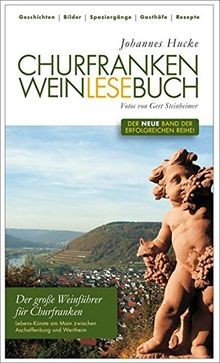 Churfranken Weinlesebuch von Hucke, Johannes | Buch | Zustand sehr gut