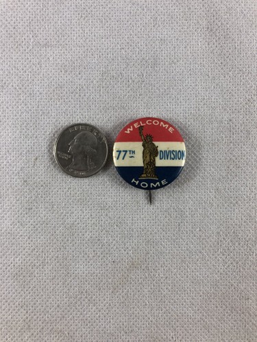 Vintage Welcome Home 77th Division Pin, Statue of Liberty - Picture 3 of 3