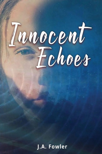 Innocent Echoes J. A. Fowler Taschenbuch Kartoniert / Broschiert Englisch 2021-image